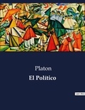  Platon - Littérature d'Espagne du Siècle d'or à aujourd'hui  : El pol tico - ..