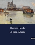 Thomas Hardy - Littérature d'Espagne du Siècle d'or à aujourd'hui  : La Bien Amada - ..