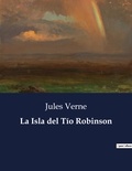 Jules Verne - Littérature d'Espagne du Siècle d'or à aujourd'hui  : La Isla del Tío Robinson - ..
