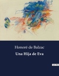 Honoré de Balzac - Littérature d'Espagne du Siècle d'or à aujourd'hui  : Una Hija de Eva - ..