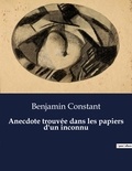 Benjamin Constant - Littérature d'Espagne du Siècle d'or à aujourd'hui  : Anecdote trouvée dans les papiers d'un inconnu - ..