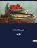Hector Malot - Anie.
