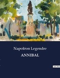 Napoléon Legendre - Annibal.