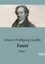 Johann wolfgang Goethe - Faust - Part I.