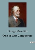 George Meredith - One of Our Conquerors.