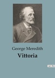 George Meredith - Vittoria.