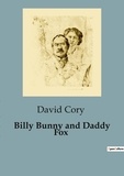 David Cory - Billy Bunny and Daddy Fox.