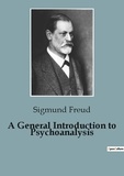 Sigmund Freud - A General Introduction to Psychoanalysis.