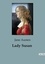 Jane Austen - Lady Susan.