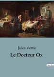 Jules Verne - Le Docteur Ox.