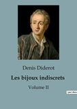 Denis Diderot - Les bijoux indiscrets - Volume II.