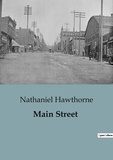 Nathaniel Hawthorne - Main Street.