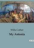 Willa Cather - My Antonia.