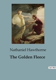 Nathaniel Hawthorne - The Golden Fleece.
