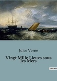 Jules Verne - Vingt Mille Lieues sous les Mers.