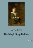 David Cory - The Magic Soap Bubble.