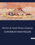 Hector de Saint-Denys Garneau - Contes et nouvelles.
