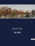 Emile Zola - Les classiques de la littérature  : Rome - ..