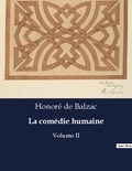 Honoré de Balzac - Les classiques de la littérature  : La comédie humaine - Volume II.