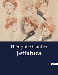 Théophile Gautier - Jettatura.