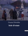 Grazia Deledda - Sole d'estate.