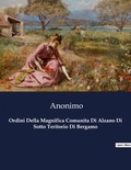  Anonimo - Ordini Della Magnifica Comunita Di Alzano Di Sotto Teritorio Di Bergamo.