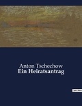 Anton Tschechow - Ein Heiratsantrag.