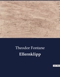 Theodor Fontane - Ellernklipp.