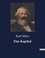 Karl Marx - Das Kapital.