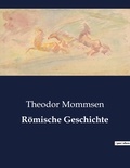 Théodor Mommsen - Römische Geschichte.