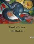 Theodor Fontane - Der Stechlin.