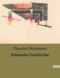 Théodor Mommsen - Römische Geschichte.
