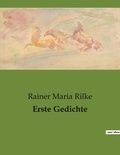 Rainer Maria Rilke - Erste Gedichte.