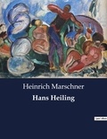 Heinrich Marschner - Hans Heiling.