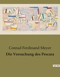 Conrad Ferdinand Meyer - Die Versuchung des Pescara.