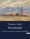 Theodor Herzl - Der judenstaat - Versuch einer modernen l sung.