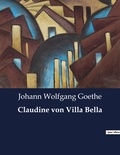Johann wolfgang Goethe - Claudine von Villa Bella.