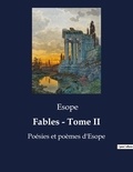  Esope - Fables - Tome II - Poésies et poèmes d'Esope.