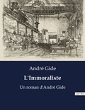 André Gide - L'Immoraliste.