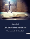  Stendhal - Le Coffre et le Revenant - Une nouvelle de Stendhal.