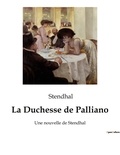  Stendhal - La Duchesse de Palliano - Une nouvelle de Stendhal.