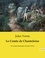 Jules Verne - Le Comte de Chanteleine - Un roman historique de Jules Verne.