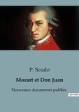 P. Scudo - Philosophie  : Mozart et Don Juan - Nouveaux documents publiés.