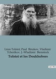 Léon Tolstoï et J.-Wladimir Bienstock - Philosophie  : Tolstoï et les Doukhobors - 1873-1877.