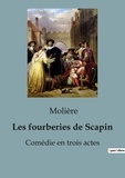  Molière - Philosophie  : Les fourberies de Scapin - Comédie en trois actes.