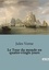 Jules Verne - Récits de voyages  : Le Tour du monde en quatre-vingts jours.