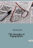  Anonyme - 724 charades et logogriphes.