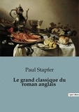 Paul Stapfer - Philosophie  : Le grand classique du roman anglais.