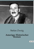 Stefan Zweig - Amerigo: Historischer Roman.