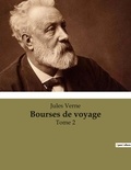 Jules Verne - Bourses de voyage - Tome 2.